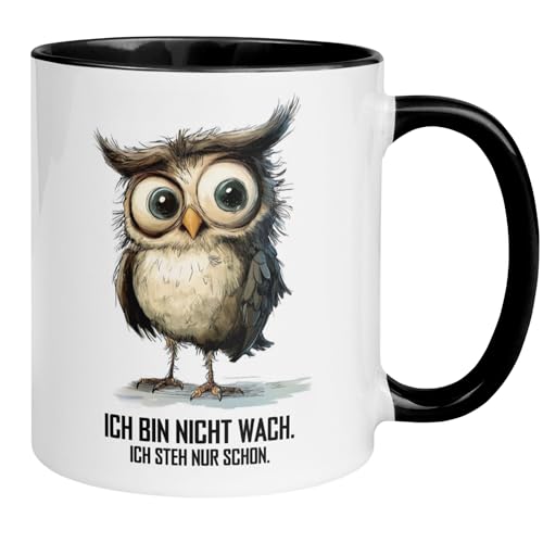 Eulen Geschenke Tasse | Ich bin nicht wach - Ich steh nur schon | Lustige Morgenmuffel Kaffeetasse mit Eule | Witziger Geschenk Becher