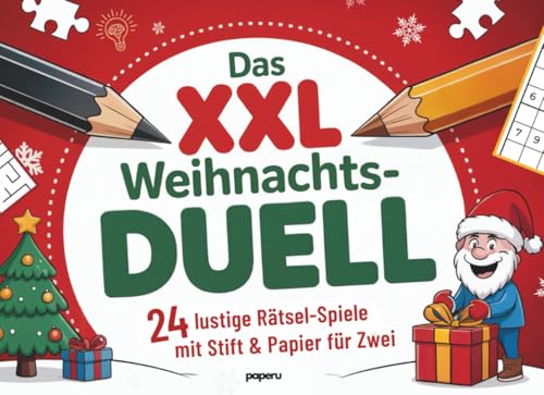 Das XXL Weihnachts-Duell: 24 lustige Rätsel-Spiele mit Stift & Papier für Zwei | Für gemütliche Feiertage - das ideale Geschenk zu Weihnachten