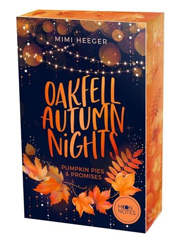 Oakfell Autumn Nights: Pumpkin Pies & Promises | Herbstliche Slow-Burn-Romance mit den beliebten Tropes Friends to Lovers und Second Chance (Smalltown Seasons, Band 1)