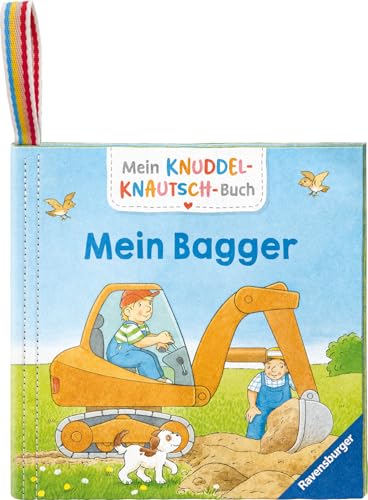 Mein Knuddel-Knautsch-Buch: Meine Bagger; weiches Stoffbuch, waschmaschinengeeignet, Badebuch, Babyspielzeug ab 6 Monate